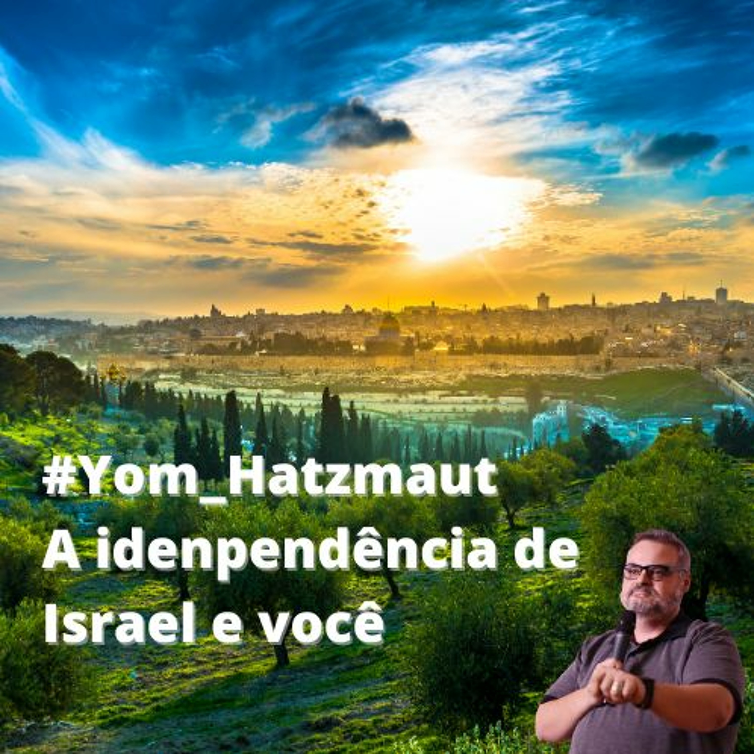 Yom Hatzmaut - A independência de Israel e você. episode artwork