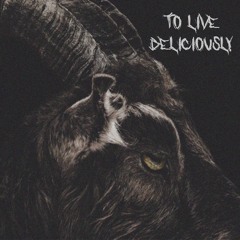 To Live Deliciously