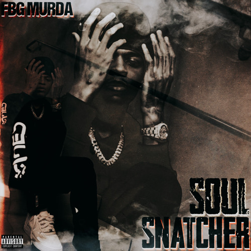 Stream Soul Snatcher by Fbg Murda | Listen online for free on SoundCloud
