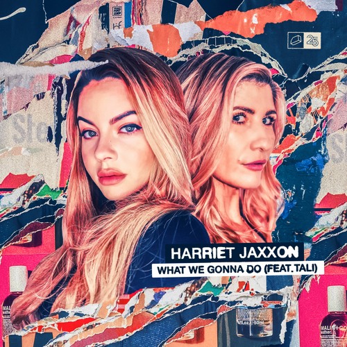 Harriet Jaxxon - What We Gonna Do (ft. Tali)
