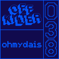 OK038 - ohmydais