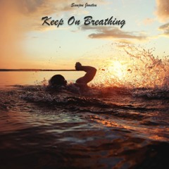 Keep On Breathing - Semjon Joosten