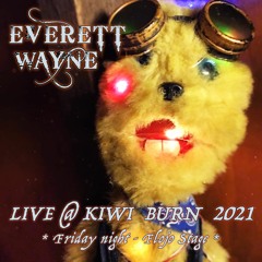 Everett Wayne - Live Friday Night At Flojo, Kiwi Burn 2021