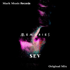 SEV - Memories (Original Mix)