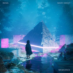 RENN x Mary Sweet - Memories