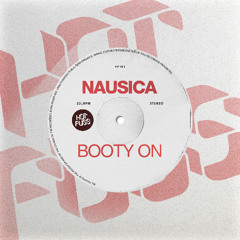 Nausica - Booty On (Orginal Mix)