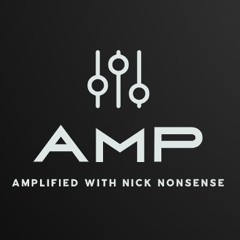 Amplified with Nick Nonsense June 2024