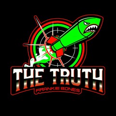 THE TRUTH /// FRANKIE BONES