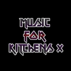Music For Kitchens X