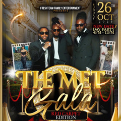 Freshteam Met Gala Live Audio Ft DJ Juvey