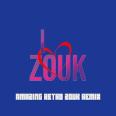 Amazing Retro Zouk Remix