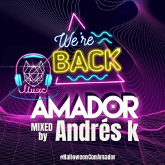 #HALLOWEEN CON AMADOR SPECIAL SET DJ ANDRES K