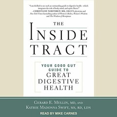 [FREE] EBOOK 🧡 The Inside Tract: Your Good Gut Guide to Great Digestive Health by  G