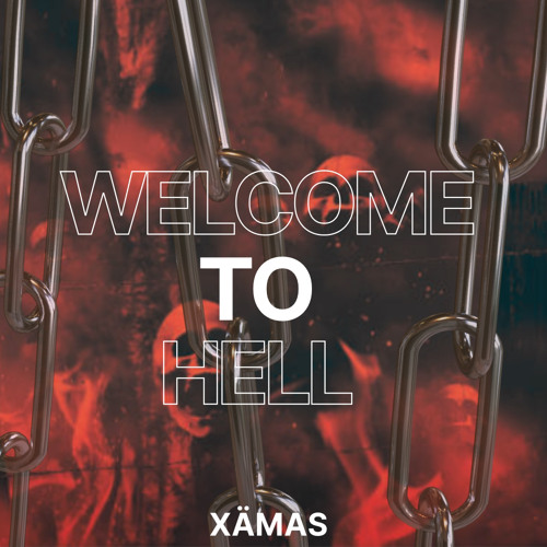 WELCOME TO HELL - XÄMAS