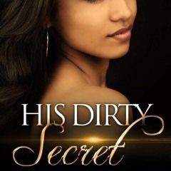 Download PDF His Dirty Secret 3 (Side Chick Confessions)