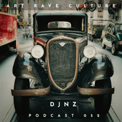 Art Rave Culture / Podcast #052 / DJNZ