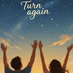 Turn Again