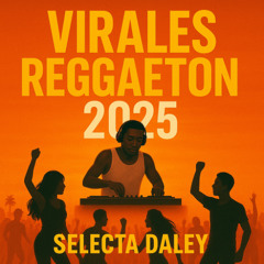 Virales de Reggaeton 2025