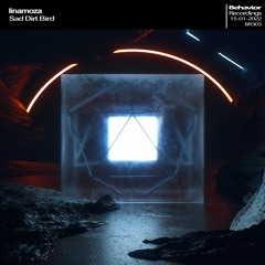 linamoza - Sad Dirt Bird (Out Now)