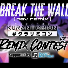 KRANTORION - BREAK THE WALL [nav REMIX]