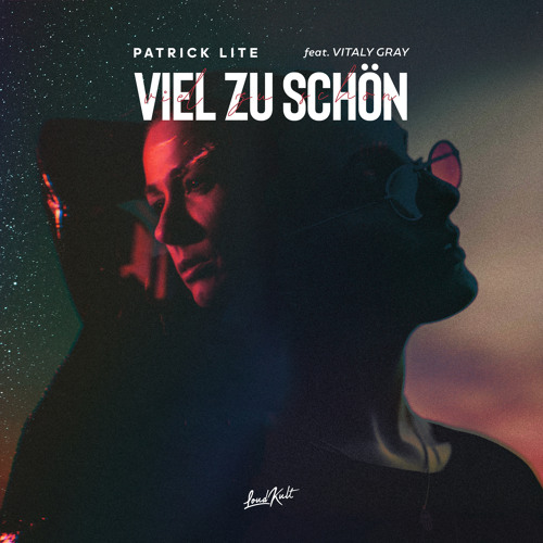 Viel Zu Schön (feat. Vitaly Gray)