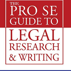 free EBOOK 📜 The Pro Se Guide to Legal Research and Writing by  Raymond E. Lumsden,F