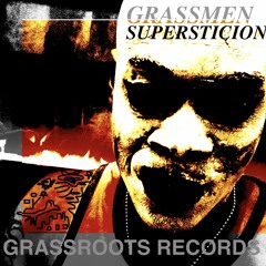 GRASSMEN - SUPERSTICION