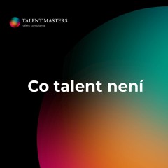 Co talent není