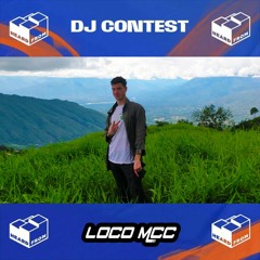 Heard From DJ Contest - Loco MCC