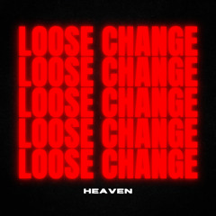 LOOSE CHANGE (Brent Faiyaz Cover) - Heaven