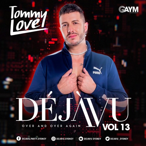 DEJAVU Vol. 13 - Tommy Love