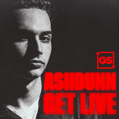 Ashdunn - Get Live