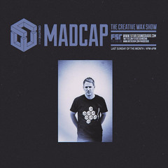 The Creative Wax Show - Hosted By Madcap - 23-02-25