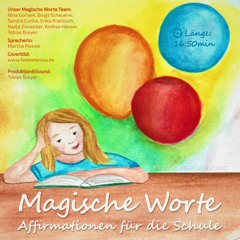 Magische Worte - Affirmationen für die Schule