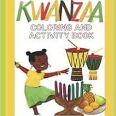 [GET] EBOOK 📨 Kwanzaa Coloring Book: Coloring and activity book for children of all
