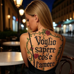 Voglio Sapere Cos’è L’amore (Italian)