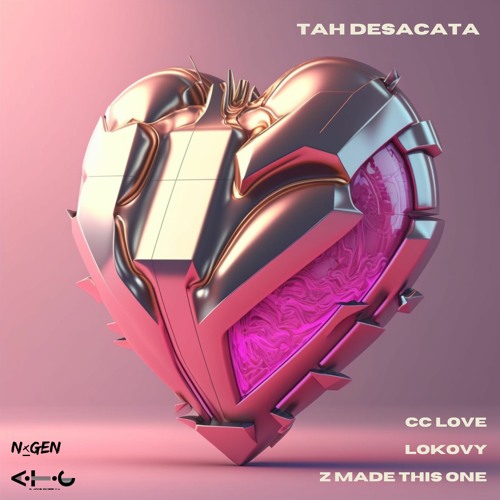 Tah Desacata ft. Lokovy & Z Made this One