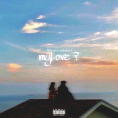 my love? (Feat. Jafarsnd)