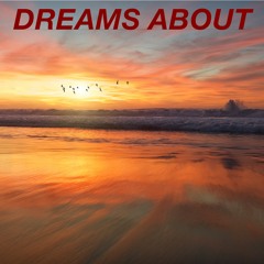 Dreems ...