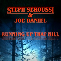 STEPH SEROUSSI & JOE DANIEL - RUNNING UP THAT HILL (STRANGERS THINGS 4 EDITION)