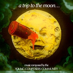 A Trip To The Moon - Score By Lennart Kling