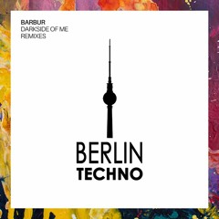 PREMIERE: Barbur — Darkside Of Me (Raho Remix) [Berlin Techno Music]