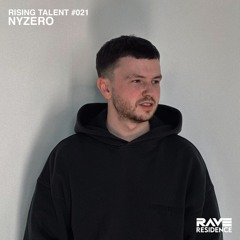 Rising Talent #021 - Nyzero