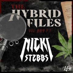 nicki stebbs - The Hybrid Files (Vol.004)