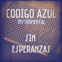 SIN ESPERANZAS (INSTRUMENTAL)