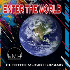 Enter The World