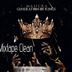 Masicka Generation Of kings Full Album (Clean) Generation If Kings Clean Album Mix 2023