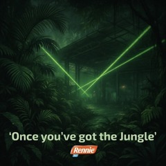 RENNIE - 'ONCE YOU'VE GOT THE JUNGLE' (160BPM)
