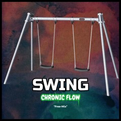 Swing (Chronic Flow Remix) Free Download!