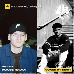Moose on Voices (20/01/23) - with Skeptic